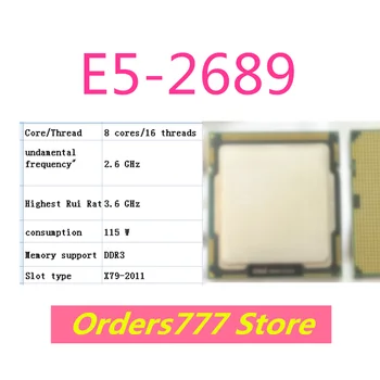 Нов внесен оригинален E5-2689 2689 процесор 8 ядра и 16 нишки 2.6GHz 3.6GHz 115W осигуряване на качеството