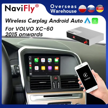 Navifly Android Auto Interface Box За VOLVO XC60 2015 2016 2017 GPS кола мултимедия Безжичен Apple за CarPlay Mirror връзка Карта